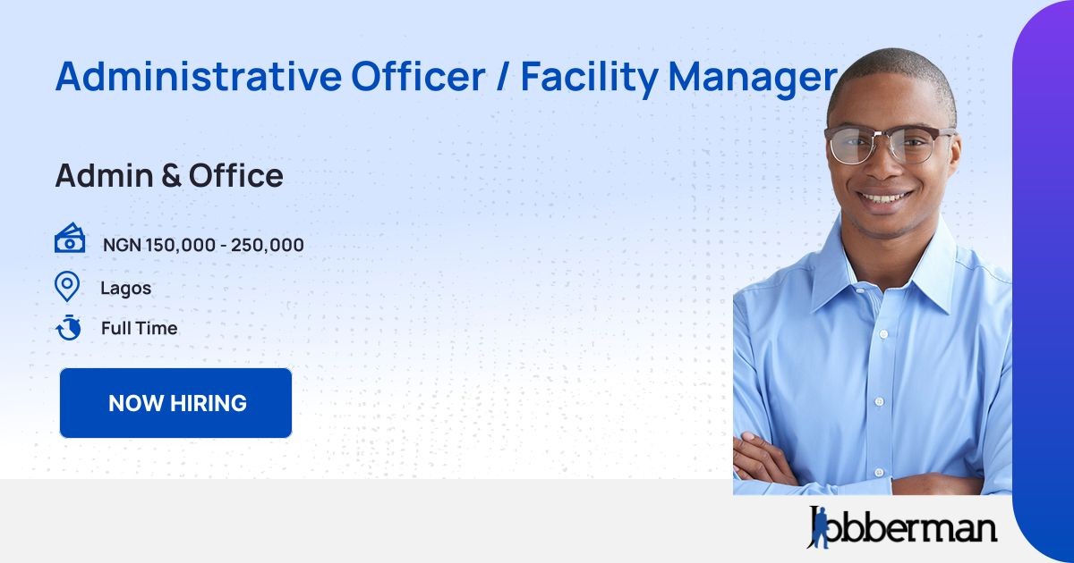 Administrative Officer Facility Manager